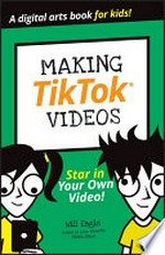 Making TikTok videos / by Will Eagle with Hannah Budke, Claire Cohen, Andrew Cooper, Jordan Elijah Michael, and Andrew Panturescu.