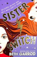 Sister switch / Beth Garrod.