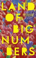 The land of big numbers / Te-Ping Chen.
