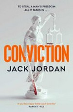 Conviction / Jack Jordan.