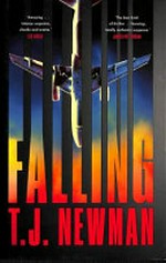 Falling / T.J. Newman.