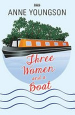 Three women and a boat / Anne Youngson.