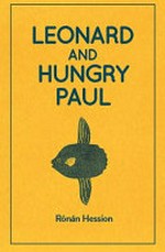 Leonard and Hungry Paul / Rónán Hession.