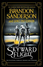Skyward Flight / Brandon Sanderson and Janci Patterson.