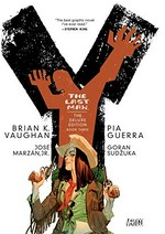 Y, the last man. Brian K. Vaughan, write ; Pia Guerra, Goran Sudzuka, pencillers ; José Marzán, inker ; Zylonol, colorist ; Clem Robins, letterer. Book three /