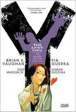 Y, the last man. Book four / Brian K. Vaughan, write ; Pia Guerra, Goran Sudzuka, pencillers ; José Marzán, inker ; Zylonol, colorist ; Clem Robins, letterer.