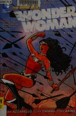 Wonder Woman. Brian Azzarello, Cliff Chiang, Tony Akins. Volume 1, Blood /