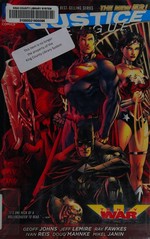 Justice League. Geoff Johns, Ray Fawkes, Jeff Lemire, J.M. DeMatteis, writers ; Ivan Reis [and 20 others], artists ; Brad Anderson [and 10 others], colorists ; Sal Cipriano [and 6 others], letterers. Trinity war /