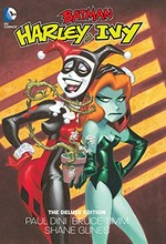 Batman : Harley and Ivy / [Paul Dini, Bruce Timm, Shane Glines].