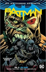 Batman. Tom King, writer ; David Finch, Mitch Gerads, Clay Mann, artist ; Danny Miki [and four others], inkers ; Jordie Bellaire, Gabe Eltaeb colorists ; Deron, Bennett, John Workman, Clayton Cowles, letterers ; David Finch, Danny Miki and Jordie Bellaire, collection cover artists. Vol.3, I am Bane /