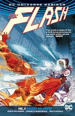 The Flash. Joshua Williamson, writer ; Carmine Di Giandomenico [and four others], artists ; Ivan Plascencia, Chris Sotomayor, colorists ; Steve Wands, letterer. Vol. 3, Rogues reloaded /
