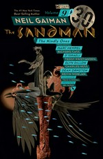 The Sandman. Neil Gaiman, writer ; Marc Hempel [and seven others], artist ; Daniel Vozzo, colorist ; Todd Klein, Kevin Nowlan, letterers. Volume 9, The kindly ones /