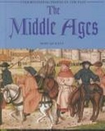 The Middle Ages / Mary Quigley.