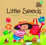 Little seeds / by Charles Ghigna ; illustrated by Ag Jatkowska.