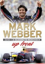 2010 - a season to remember / Mark Webber.