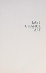 Last chance café / Liz Byrski.
