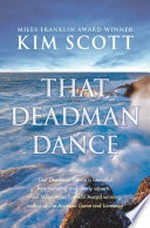 That deadman dance / Kim Scott.