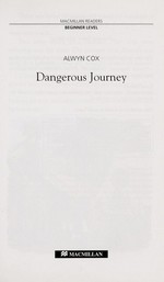 Dangerous journey / Alwyn Cox ; [illustrated by Donald Harley]