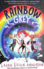 Rainbow Grey / Laura Ellen Anderson.