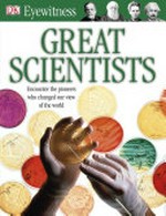 Great scientists / written by Jacqueline Fortey.