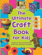 The ultimate craft book for kids.