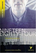 Nineteen eighty-four, George Orwell : notes / by Michael Sherborne.