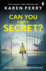 Can you keep a secret? / Karen Perry.
