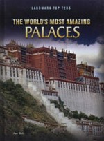 The world's most amazing palaces / Ann Weil.