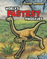 World's fastest dinosaurs / Rupert Matthews.