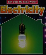 Electricity / Chris Oxlade.