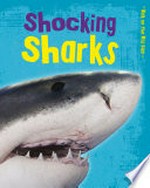 Shocking sharks / Charlotte Guillain.