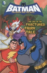 The case of the fractured fairy tale / J. Torres, writer ; Carlo Barberi, penciller ; Terry Beatty, inker and others.