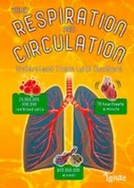 Your respiration and circulation : understand them with numbers / Melanie Waldron.