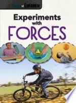 Experiments with forces / Isabel Thomas.