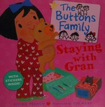 Staying with Gran / Vivian French ; illustrated by Sue Heap.