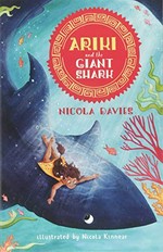 Ariki and the giant shark / Nicola Davies ; illustrated by Nicola Kinnear.