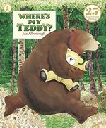 Where's my teddy? / Jez Alborough.