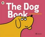 The dog book / Lorenzo Clerici.