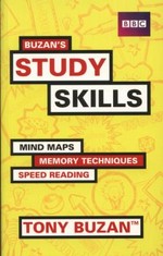 Buzan's study skills : mind maps, memory techniques, speed reading and more / Tony Buzan.