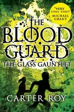 The glass gauntlet / Carter Roy.