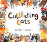 Collecting cats / Lorna Scobie.