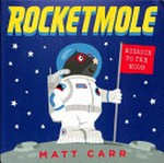 Rocketmole / Matt Carr.