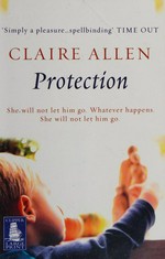 Protection / Claire Allen.