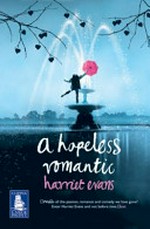 A hopeless romantic / Harriet Evans.