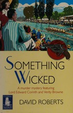 Something wicked / David Roberts.