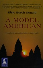 A model American / Elsie Burch Donald.