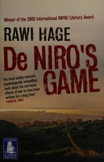 De Niro's game / Rawi Hage.