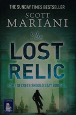 The Lost relic / Scott Mariani.