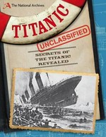 Titanic unclassified : secrets of the Titanic revealed / Alex Stewart.