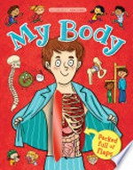 My body / illustrated by Joelle Dreidemy.